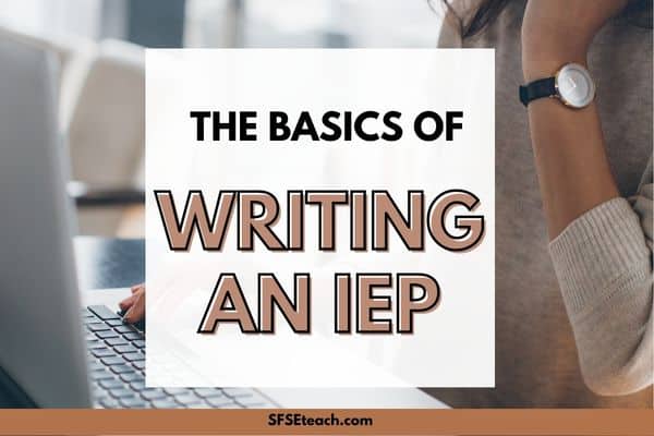 Writing an IEP: A How to Guide for Teachers