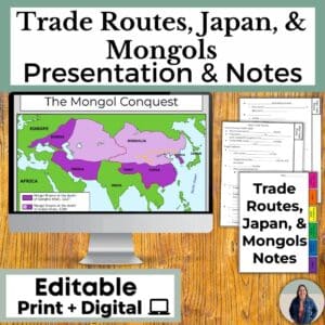 Trade Routes, Feudal Japan, & Mongols Presentation with Guided Notes and Map Activities
