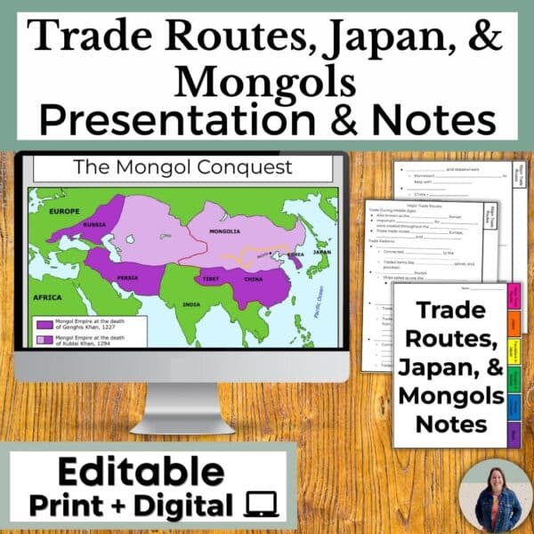 Trade Routes, Feudal Japan, & Mongols Presentation with Guided Notes and Map Activities