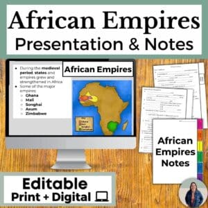West African Kingdoms & Empires Presentation with Guided Notes
